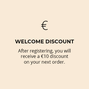 Welcome Discount After registering, you will receive a 10€ discount