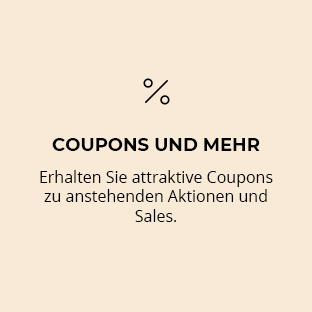 Coupons und mehr Erhalten Sie attraktive Coupons zu Aktionen und Sales